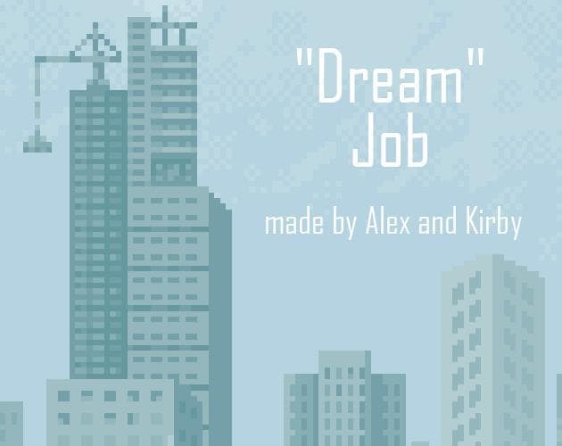 "Dream" Job