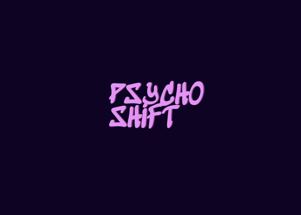 Psycho Shift