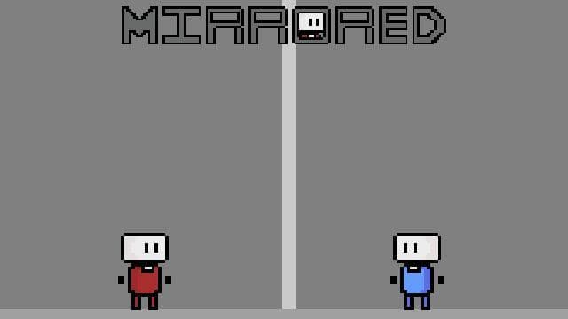 Mirrored (JugieNoob)