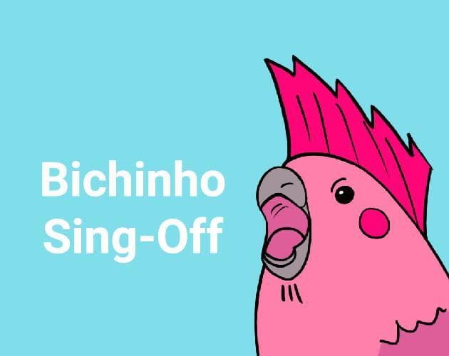 Bichinho Sing-Off