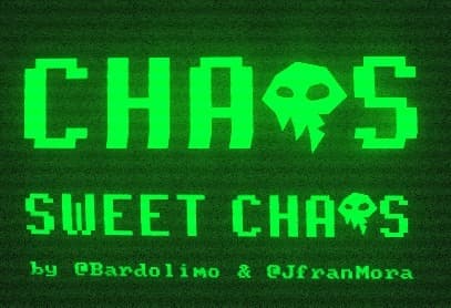 Chaos, sweet chaos