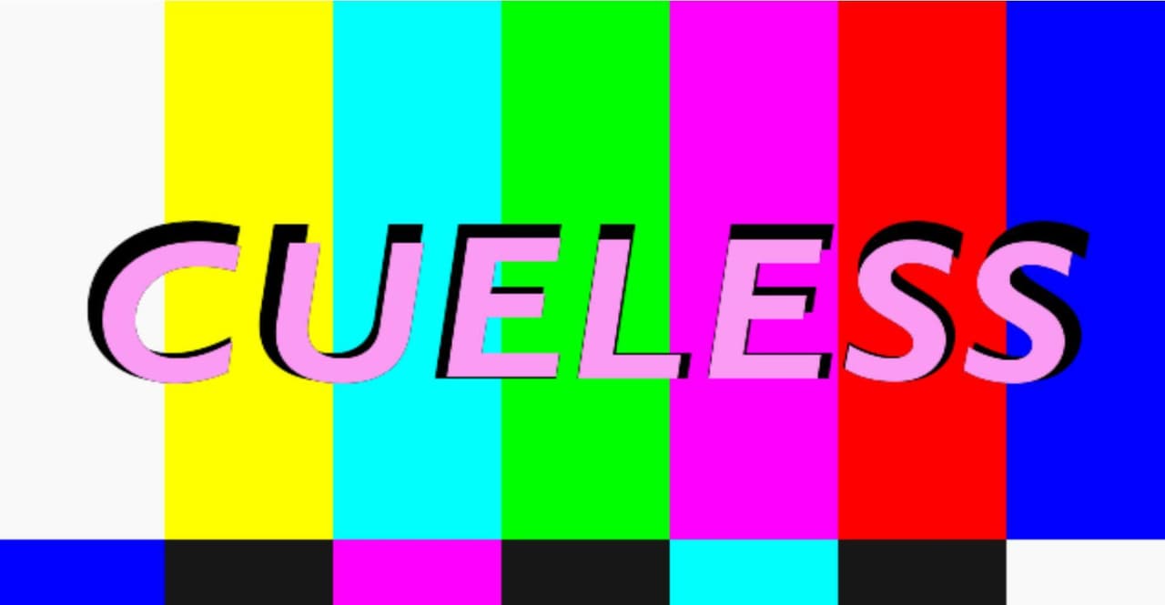 Cueless