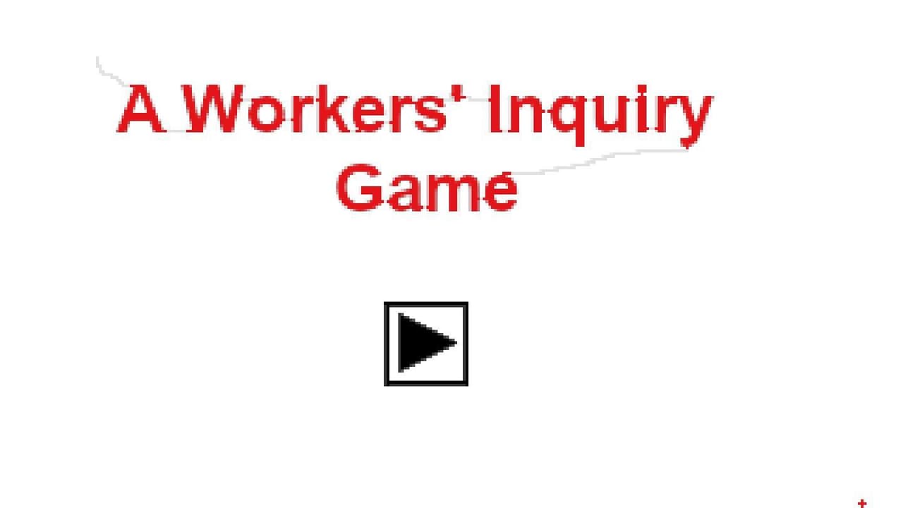 A Workers Inquiry Game screenshot 2