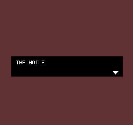THE HOILE //dont play this game//