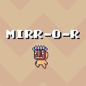 Mirr-o-r