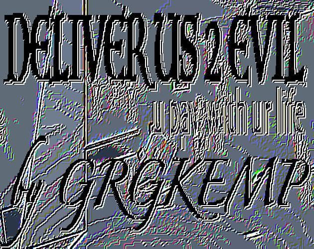 DELIVER US 2 EVIL