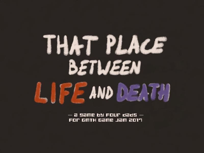 that Place between Life and Death
