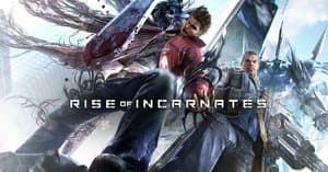 Rise of Incarnates