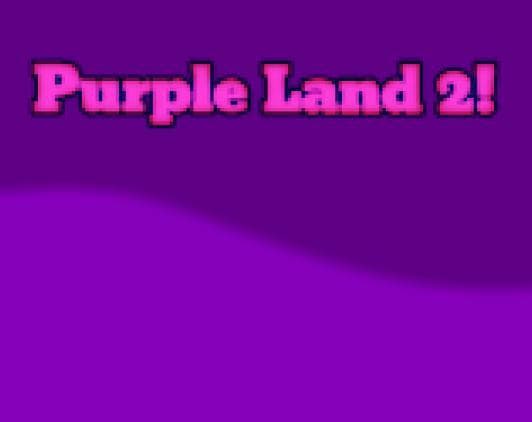 Purple Land 2