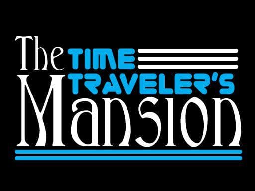 The Time Travelers Mansion (Balanced)