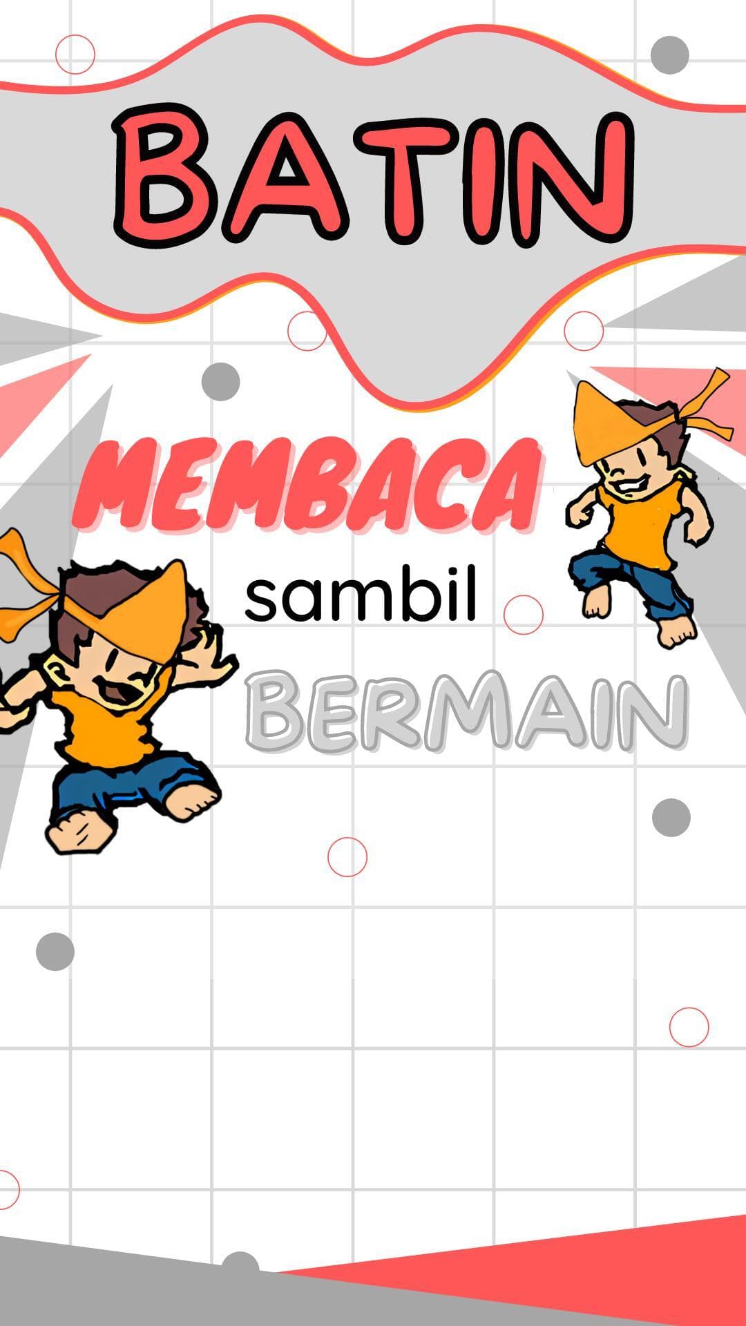 BATIN (MEMBACA TAPI BERMAIN)