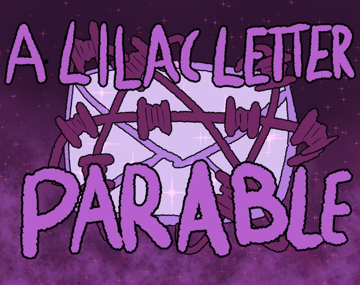 A Lilac Letter Parable