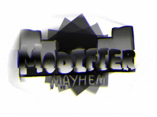 Modifier Mayhem