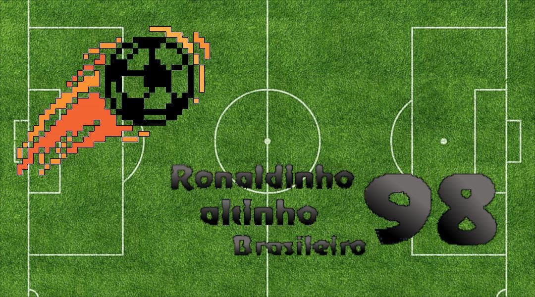 Ronaldinho Altinho Brasileiro 98
