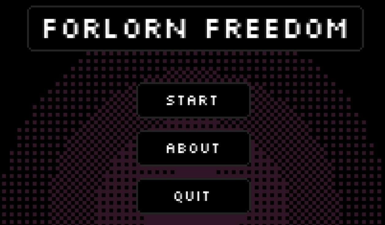 Forlorn Freedom