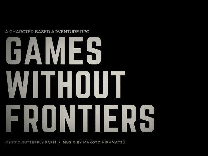 Games Without Frontiers
