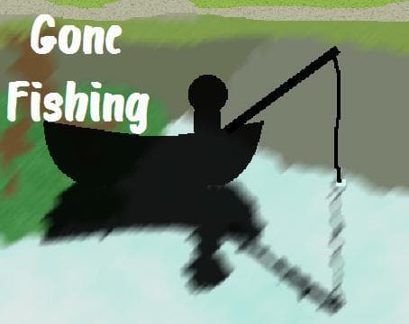 Gone Fishing (itch)
