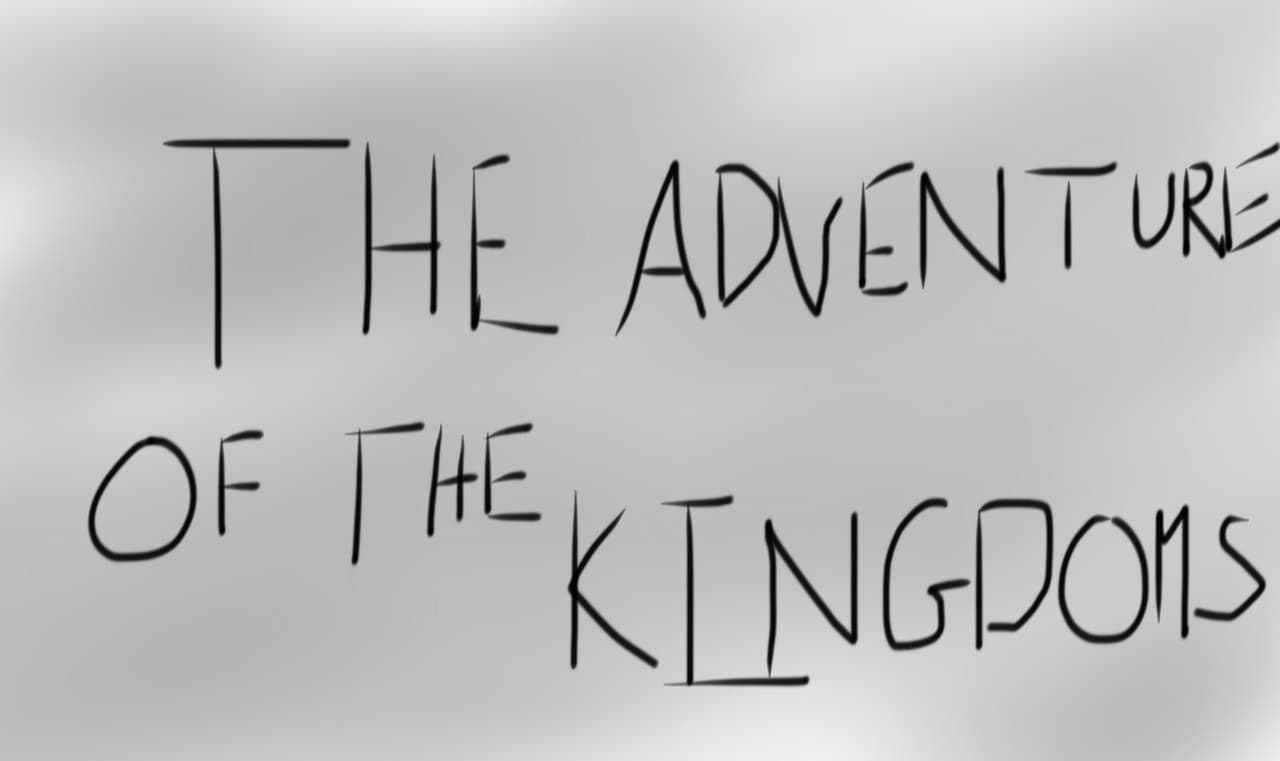 The Adventure of the Kingdoms
