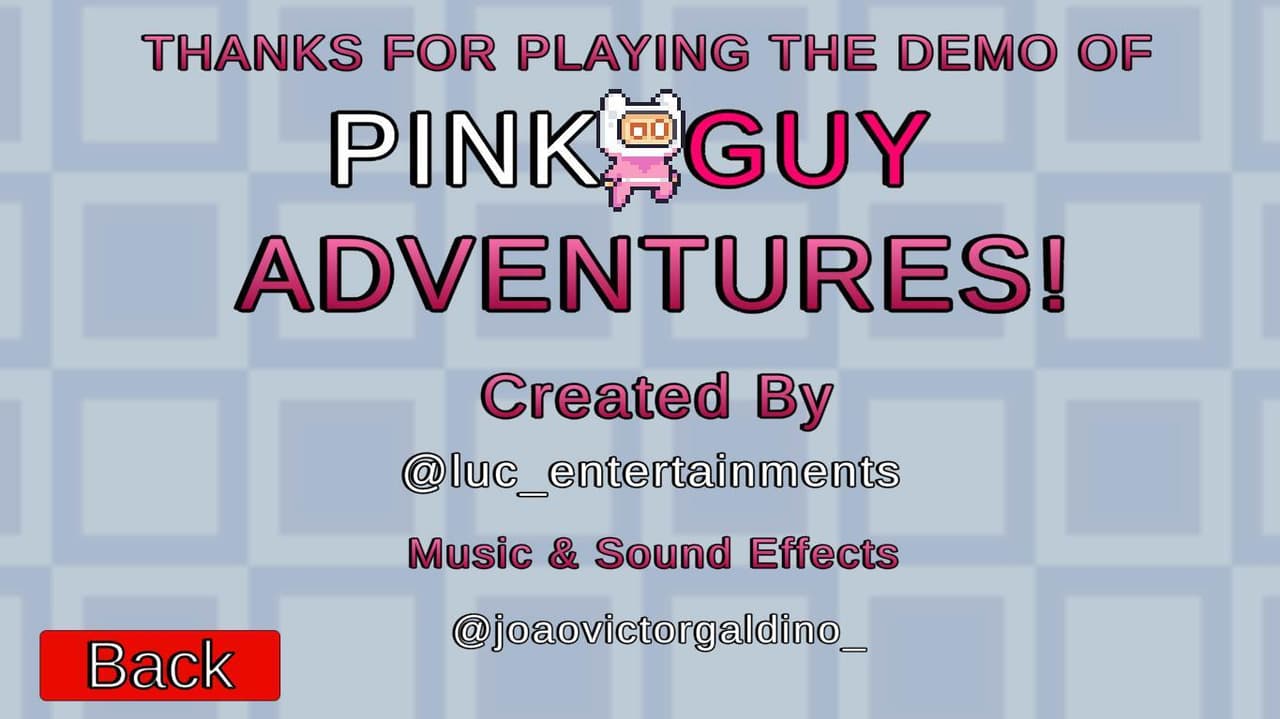 Pink Guy Adventures!