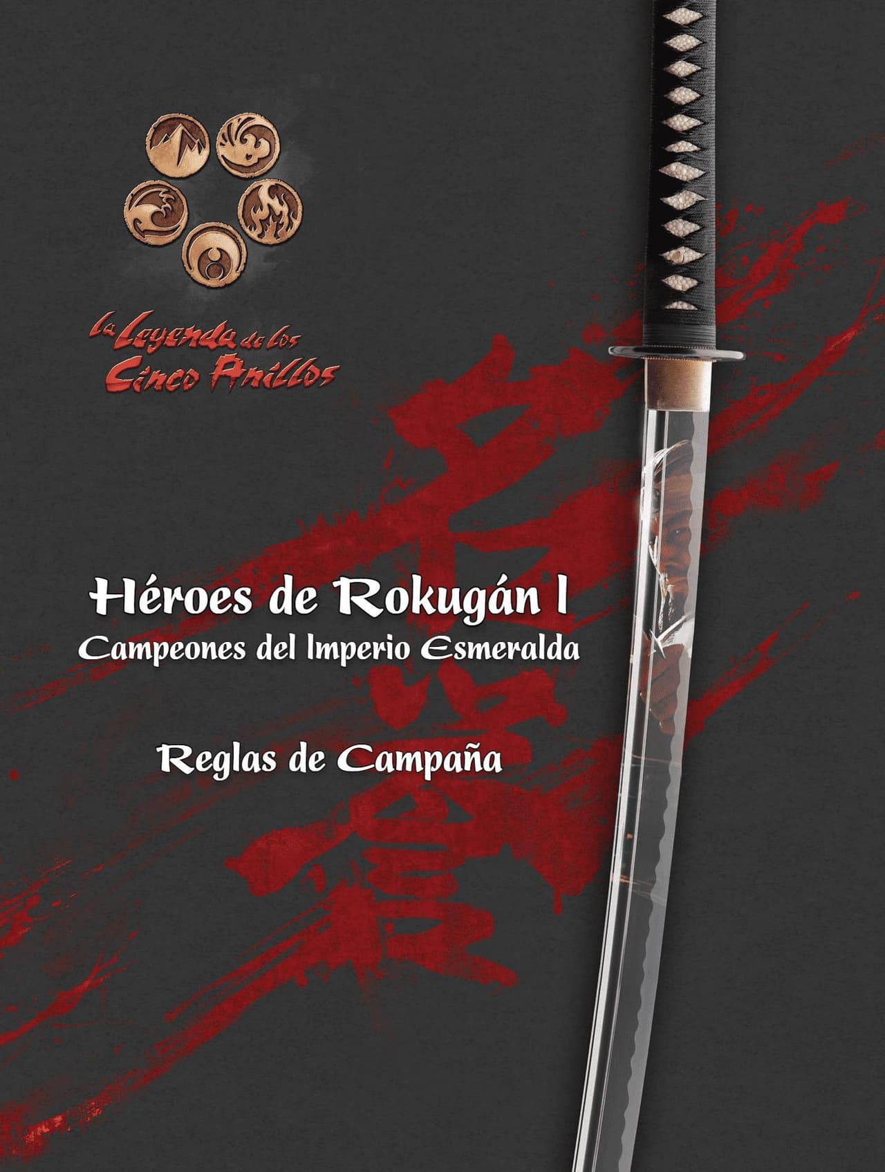 L5A - Reglas de Campaña - Héroes de Rokugán I: Campeones del Imperio Esmeralda