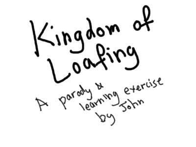 Kingdom of Loafing