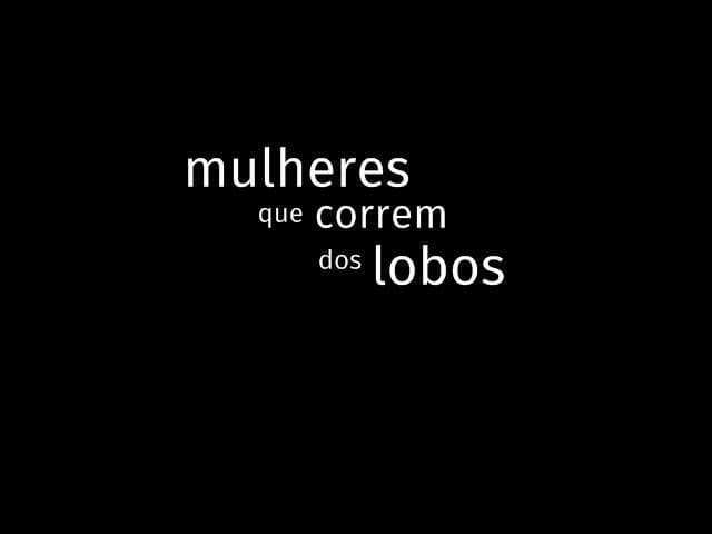 Mulheres que Correm dos Lobos screenshot 2