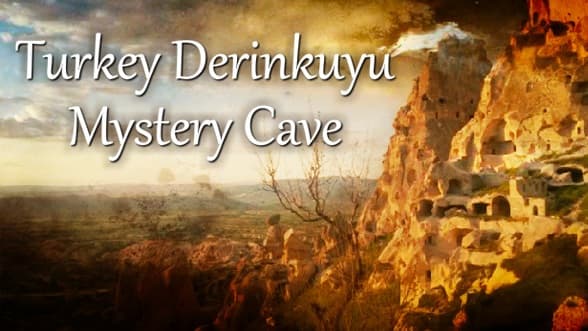 ​Turkey Derinkuyu Mystery Cave