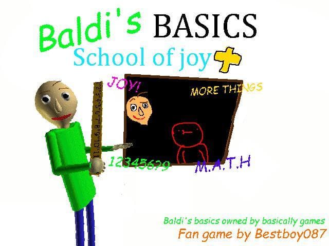 Baldis basics school of joy Plus