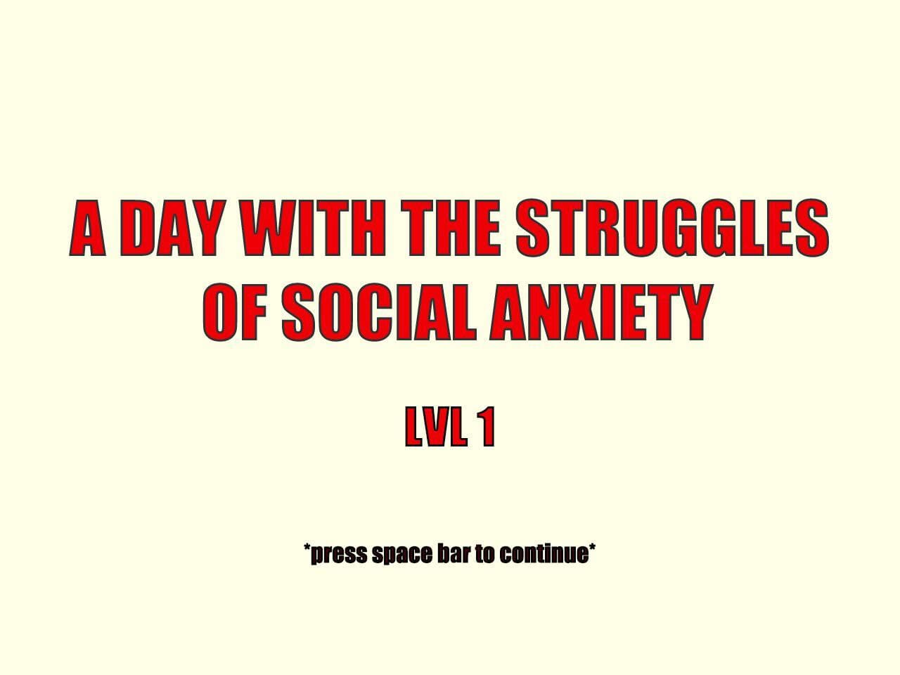 Social Anxiety LVL 1