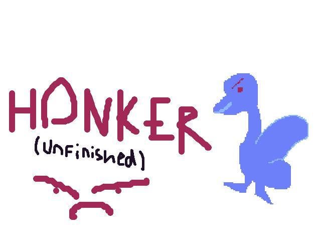 HONKER (unfinished) - GDKO Round 3 2023