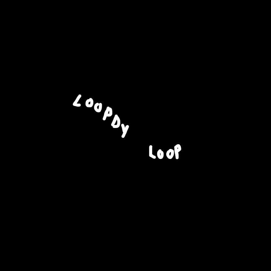 Loopdy loop
