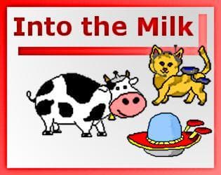 Into the Milk