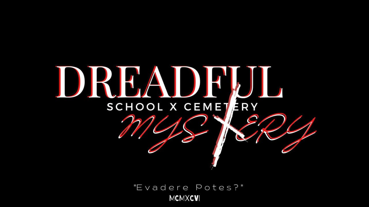 Dreadful Mystery