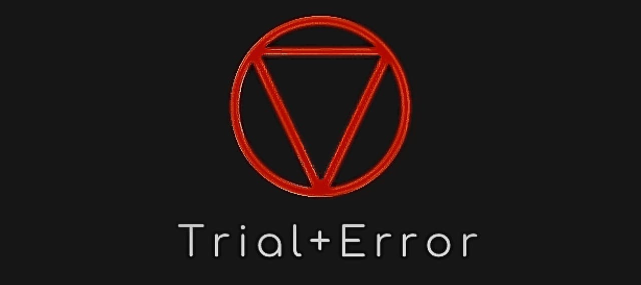 Trial and Error (basic test)