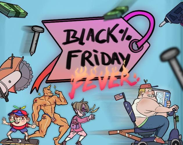 Black Friday Fever