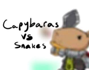 Capybaras VS Snakes