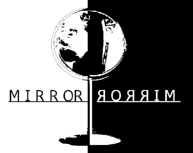 MIRROR MIRROR (dis0rder)
