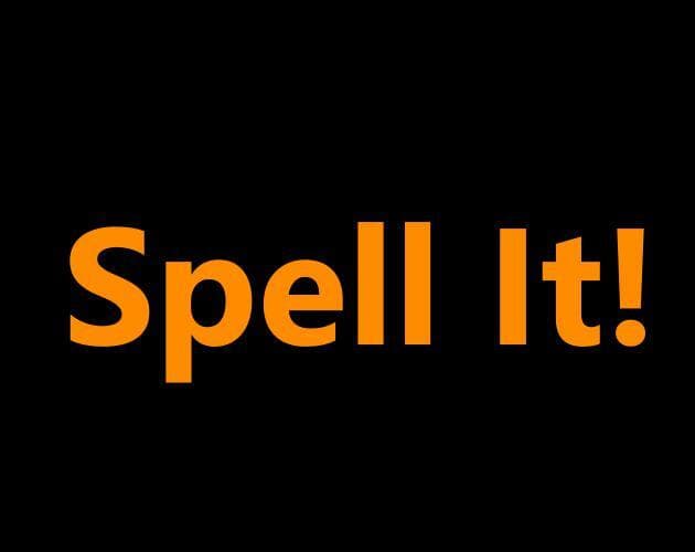 Spell It!