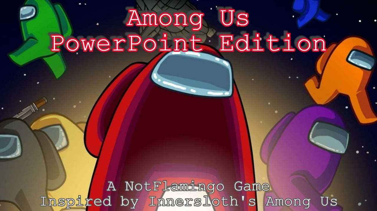 Among Us: PowerPoint Edition