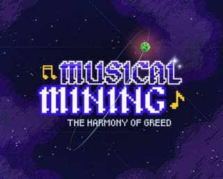 Musical Mining: The Harmony of Greed