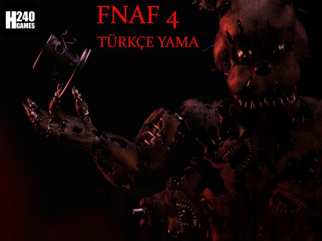 Five Nights at Freddys 4 (Türkçe Yama)