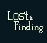 Lost in Finding