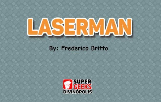 Laserman - Frederico Britto