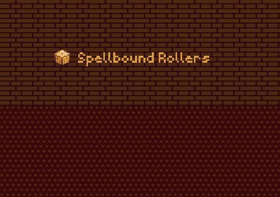 Spellbound Rollers