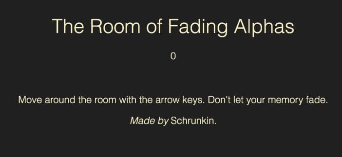 The Room of Fading Alphas