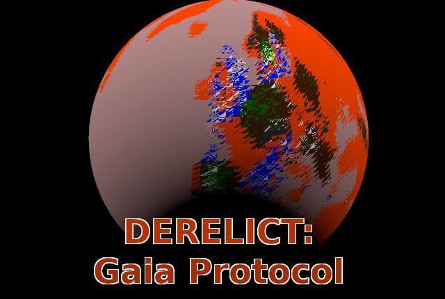Derelict: Gaia Protocol