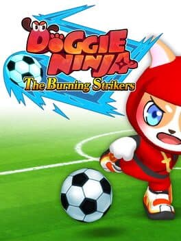 Doggie Ninja The Burning Strikers
