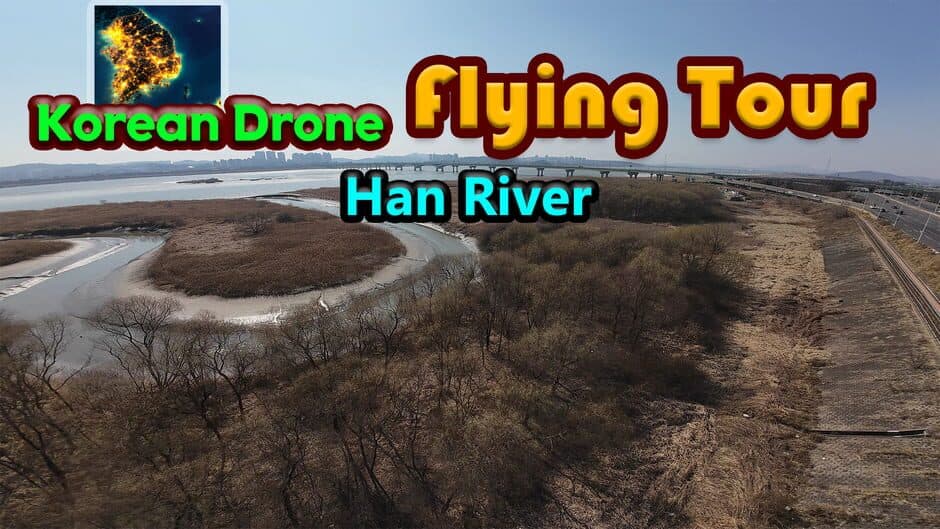 Korean Drone Flying Tour Han River screenshot 2
