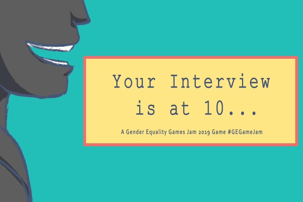 Your Interview is at 10...