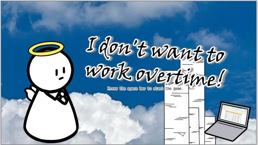 I dont want to work overtime! screenshot 2